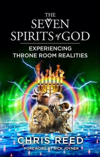 The Seven Spirits of God Experiencing Throne Room Realities