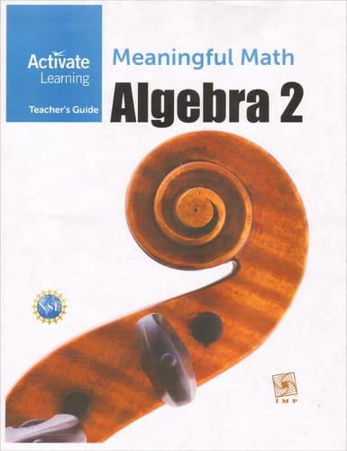Meaningful Math, Algebra 2 Interactive Mathematics Program