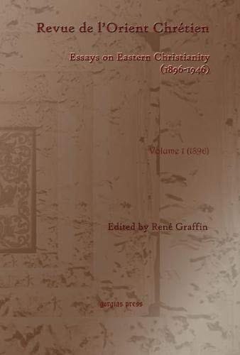 Revue de L'Orient Chrétien (1896-1946) (Vol 1-31)