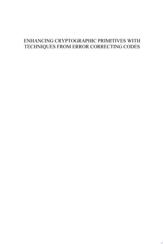 Enhancing Cryptographic Primitives with Techniques from Error Correcting Codes