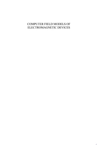 Computer Field Models of Electromagnetic Devices