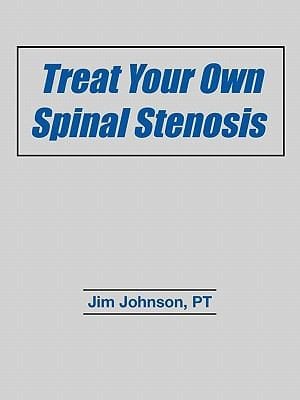 Treat Your Own Spinal Stenosis