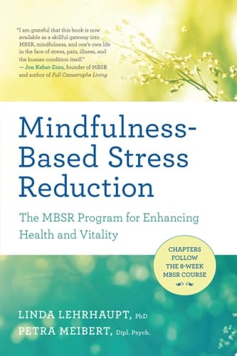 Mindfulness-Based Stress Reduction