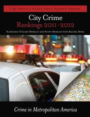 City Crime Rankings 20112012 Crime In Metropolitan America