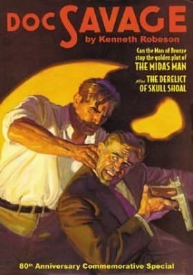 DOC SAVAGE Volume 66 The Midas Man and the Derelict of Skull Shoal - 80th ANNIVERSARY COMMEMORATIVE SPECIAL