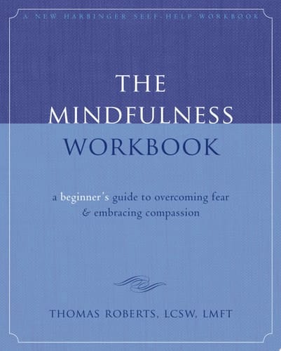 The Mindfulness Workbook