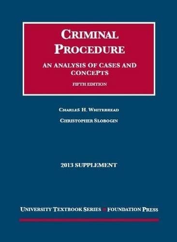 Criminal Procedure Supplement An Analysis of Cases and Concepts