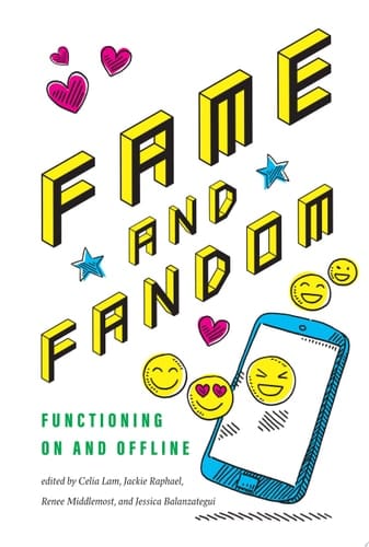 Fame and Fandom Functioning On and Offline