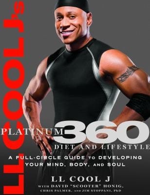 Ll Cool Js Platinum 360 Diet And Lifestyle A Fullcircle Guide To Developing Your Mind Body And Soul