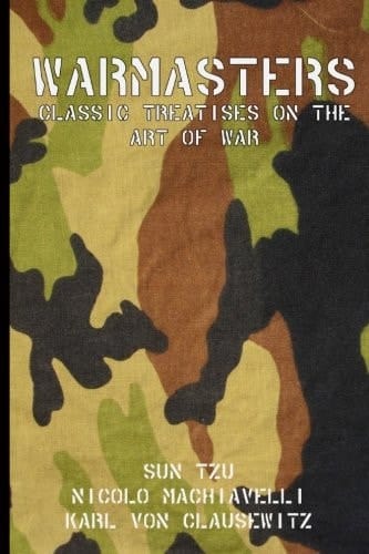Warmasters: Classic Treatises on the Art of War
