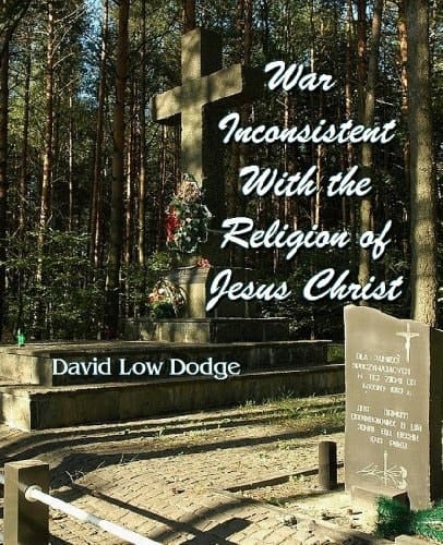 War Inconsistent with the Religion of Jesus Christ