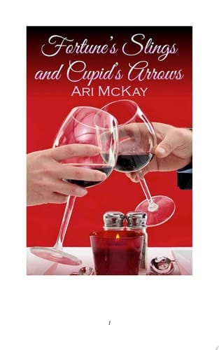 Fortune's Slings and Cupid's Arrows