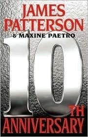 10th Anniversary - The Women's Murder Club, Book 10 (large print, James Patterson & Maxine Paetro) by Patterson, James; Paetro, Maxine (2011) Hardcover