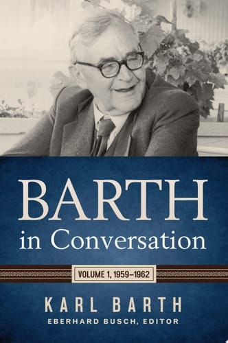 Barth in Conversation Volume 1, 1959-1962