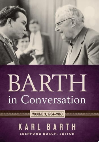 Barth in Conversation Volume 3: 1964-1968