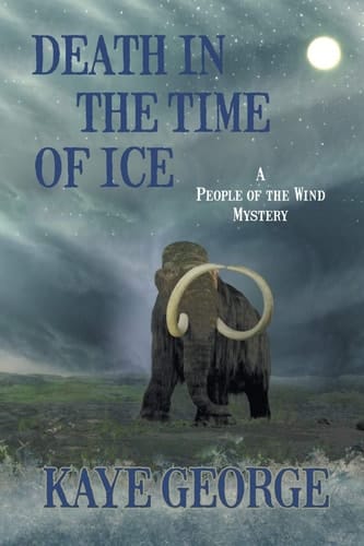 Death in the Time of Ice A People of the Wind Mystery