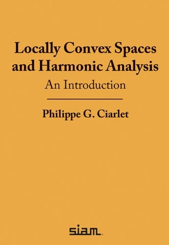 Locally Convex Spaces and Harmonic Analysis An Introduction with 93 Problems