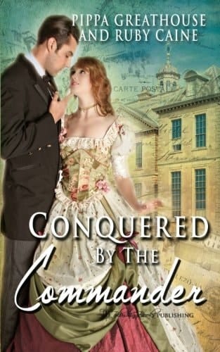 Conquered by the Commander (The Conquered)