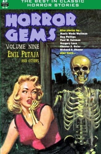 Horror Gems, Volume 9, Emil Petaja and Others