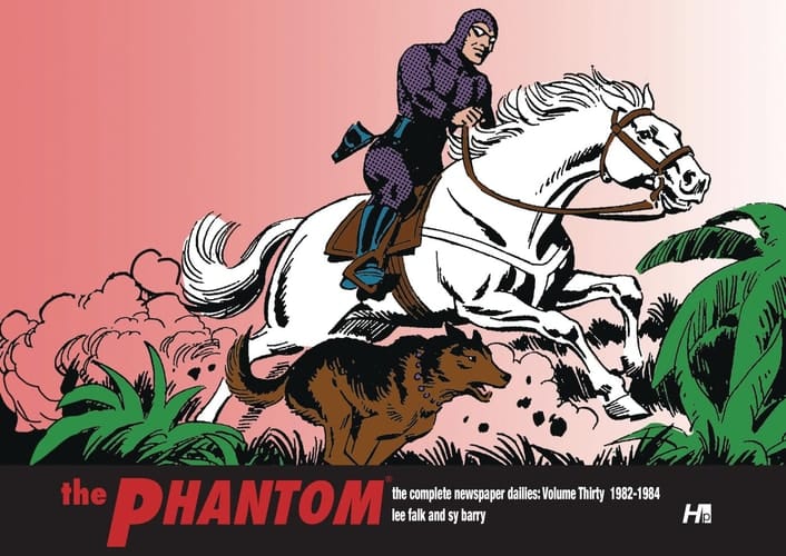 The Phantom the Complete Dailies Volume 30: 1982-1984 The Phantom the Complete Dailies