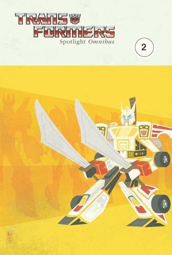Transformers: Spotlight Omnibus Volume 2