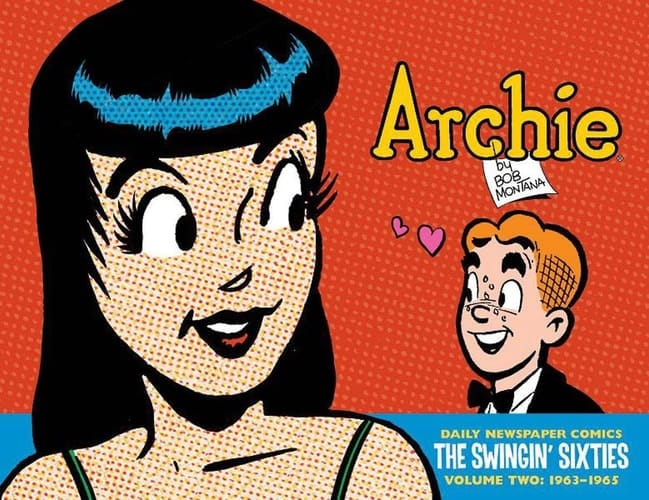 Archie: the Swingin' Sixties - the Complete Daily Newspaper Comics (1963-1965)