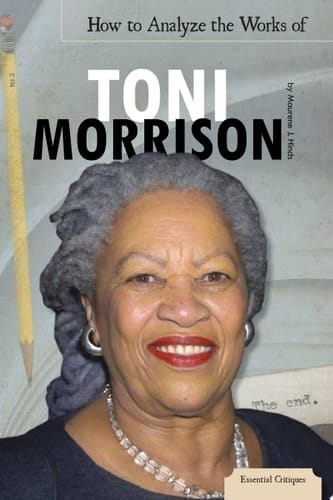 How to Analyze the Works of Toni Morrison