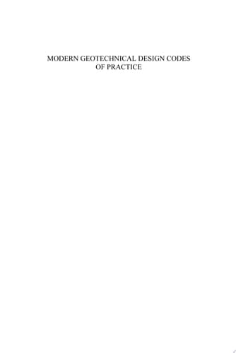 Modern Geotechnical Design Codes of Practice Implementation, Application and Development