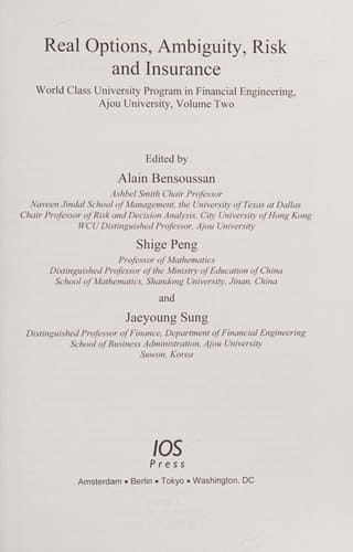 Real Options, Ambiguity, Risk and Insurance World Class University Program in Financial Engineering, Ajou University, Volume Two