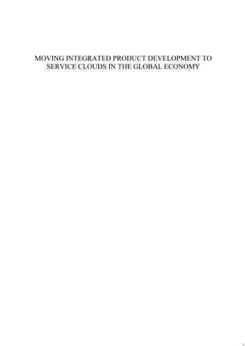 Moving Integrated Product Development to Service Clouds in the Global Economy Proceedings of the 21st ISPE Inc. International Conference on Concurrent Engineering, September 8–11, 2014