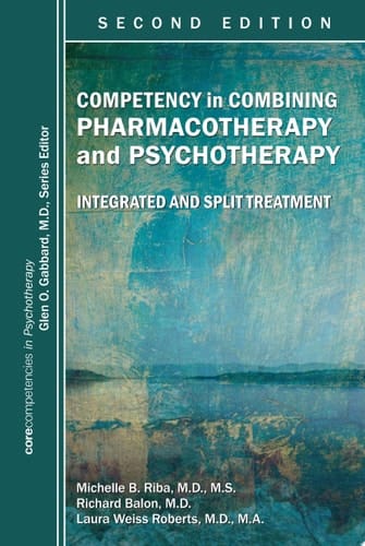 Competency in Combining Pharmacotherapy and Psychotherapy