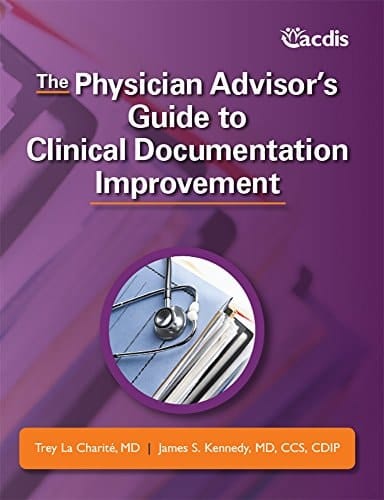 The Physician Advisor's Guide to Clinical Documentation Improvement