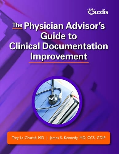 The Physician Advisor's Guide to Clinical Documentation Improvement