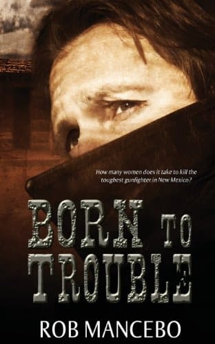 Born to Trouble