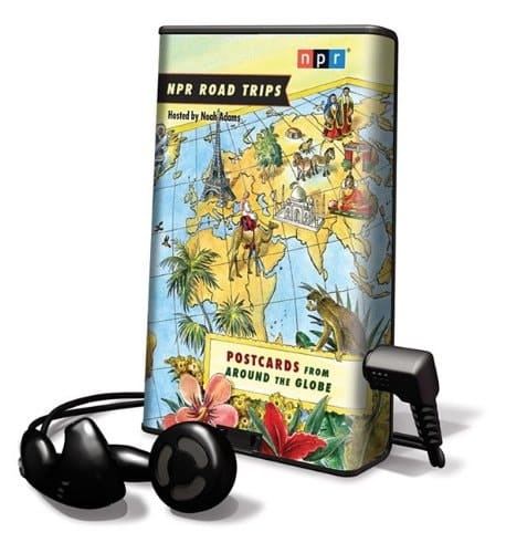NPR Road Trips: Postcards from Around the Globe; Library Edition