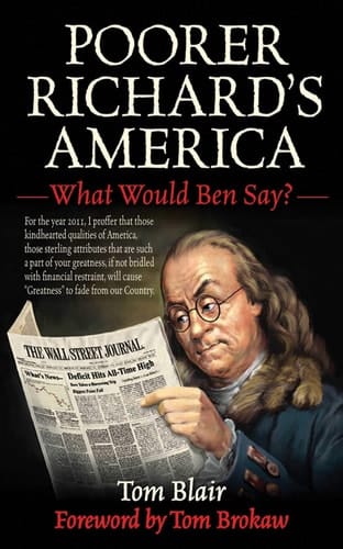 Poorer Richard's America What Would Ben Say?