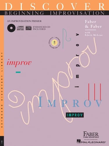 Discover Beginning Improvisation An Improvisation Primer
