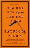 Him Her Him Again The End Of Him