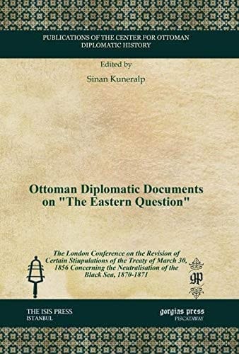 Ottoman Diplomatic Documents on the Eastern Question