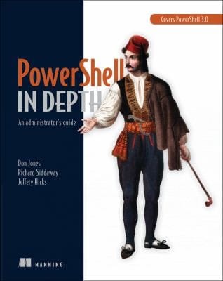 Powershell In Depth An Administrators Guide