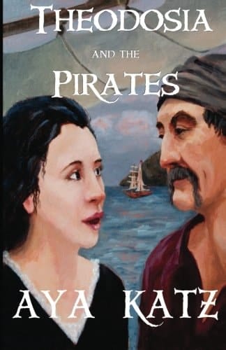 Theodosia and the Pirates: The Battle Against Britain