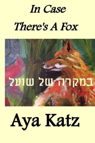 In Case There's a Fox (Bilingual Edition)