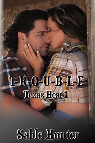 T-r-o-u-b-l-e Texas Heat 1