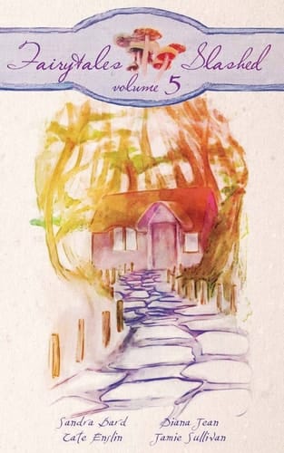 Fairytales Slashed, Volume Five