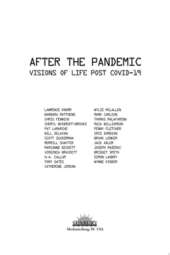 After the Pandemic Visions of Life Post COVID-19