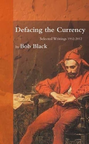 Defacing the Currency Selected Writings 1992-2012