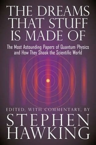 The Dreams That Stuff Is Made Of by Stephen Hawking (2011) Paperback