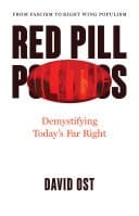 Red Pill Politics Demystifying Today’s Far Right