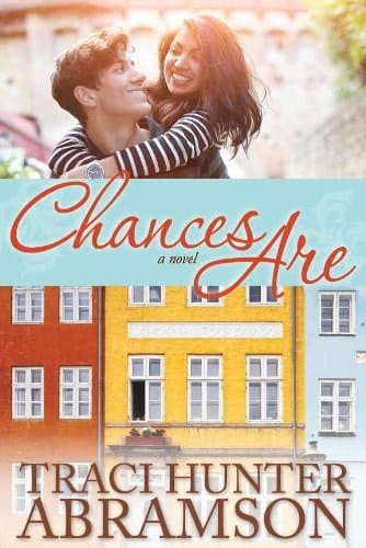 Chances are A Novel
