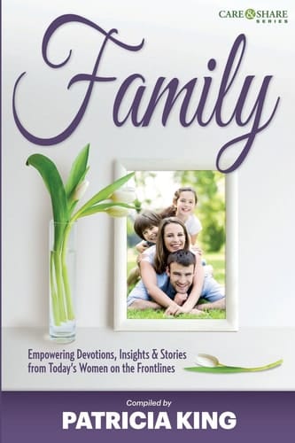Family Empowering Devotions, Insights and Stories from Today's Women on the Frontlines